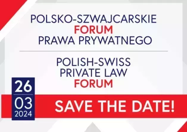 Polish-Swiss Private Law Forum: PROGRAM & REGISTRATION