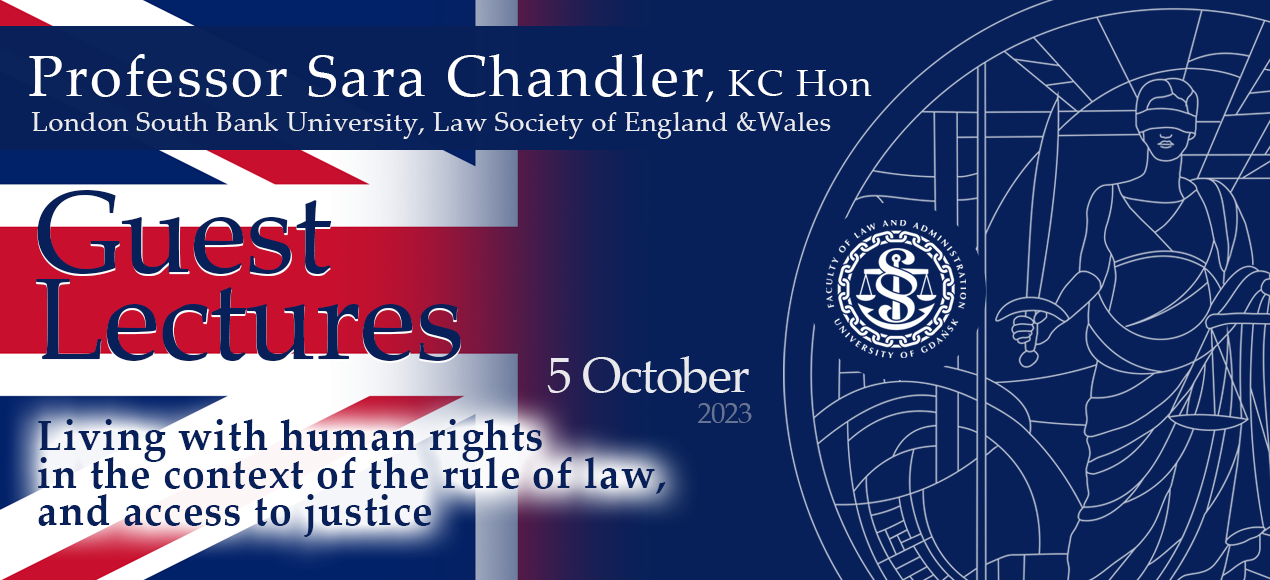 Guest Lectures by Professor Sara Chandler, London South Bank University, Law Society of England &Wales