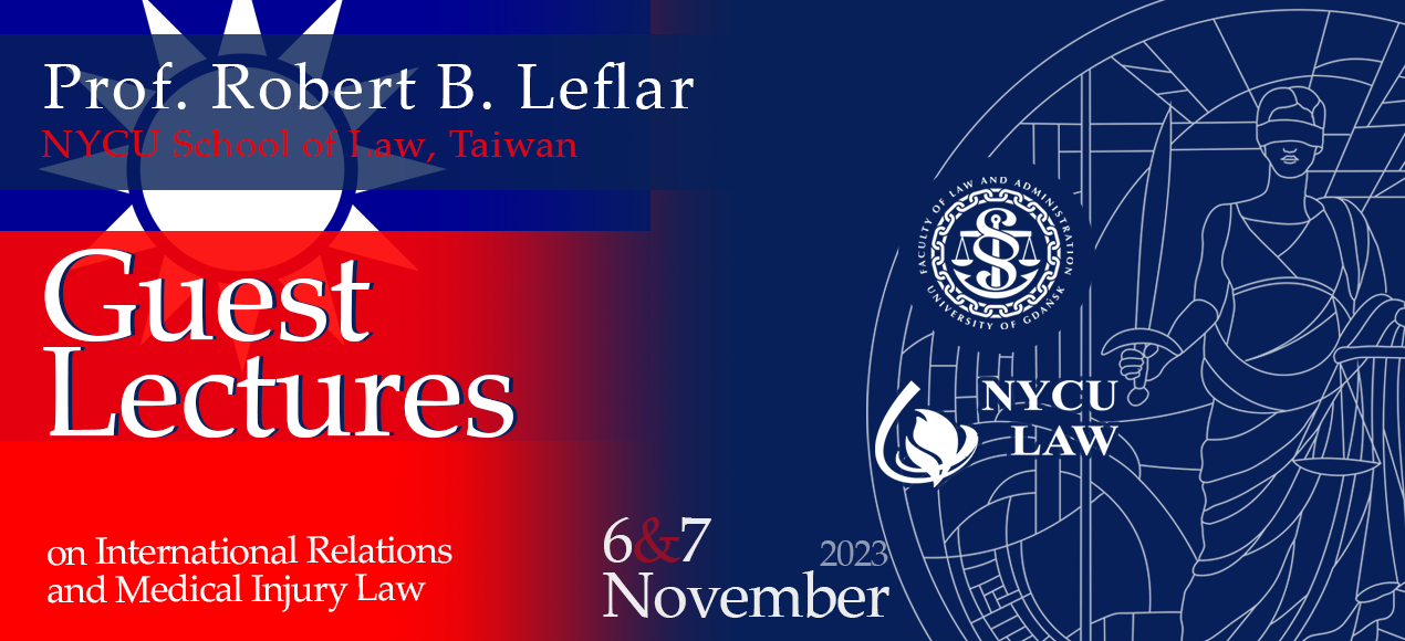 Guest Lectures by Professor Robert B. Leflar  NYCU School of Law, Taiwan