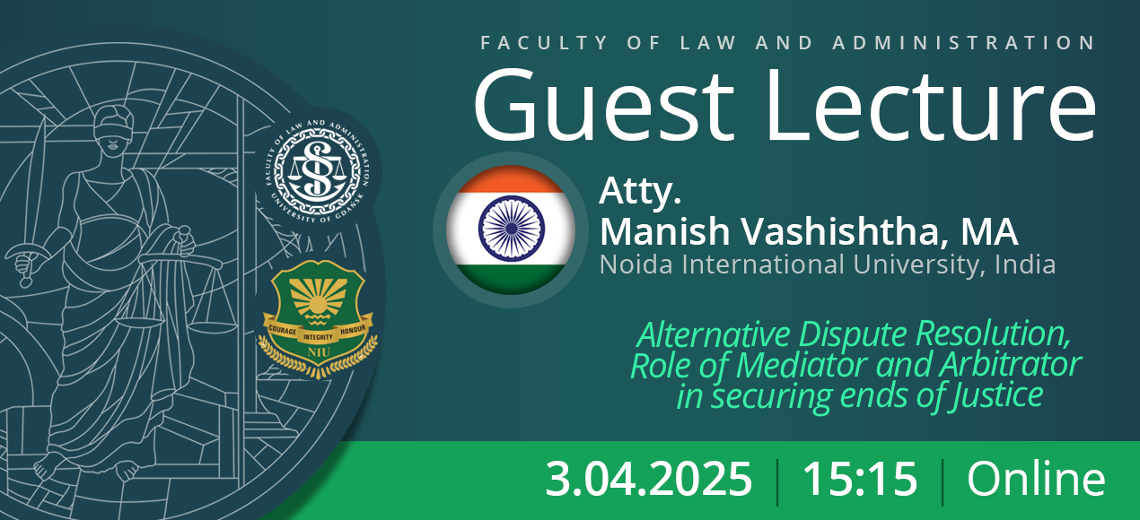 Guest Lecture by Atty. Manish Vashishtha, MA (Noida International University, India)