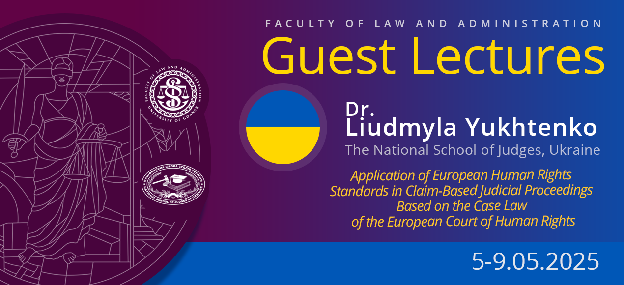 Guest Lectures by Dr Liudmyla Yukhtenko (National School of Judges, Ukraine)