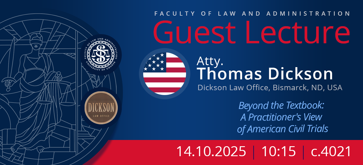 Guest Lecture by Atty. Thomas Dickson (Dickson Law Office, Bismarck, ND, USA)