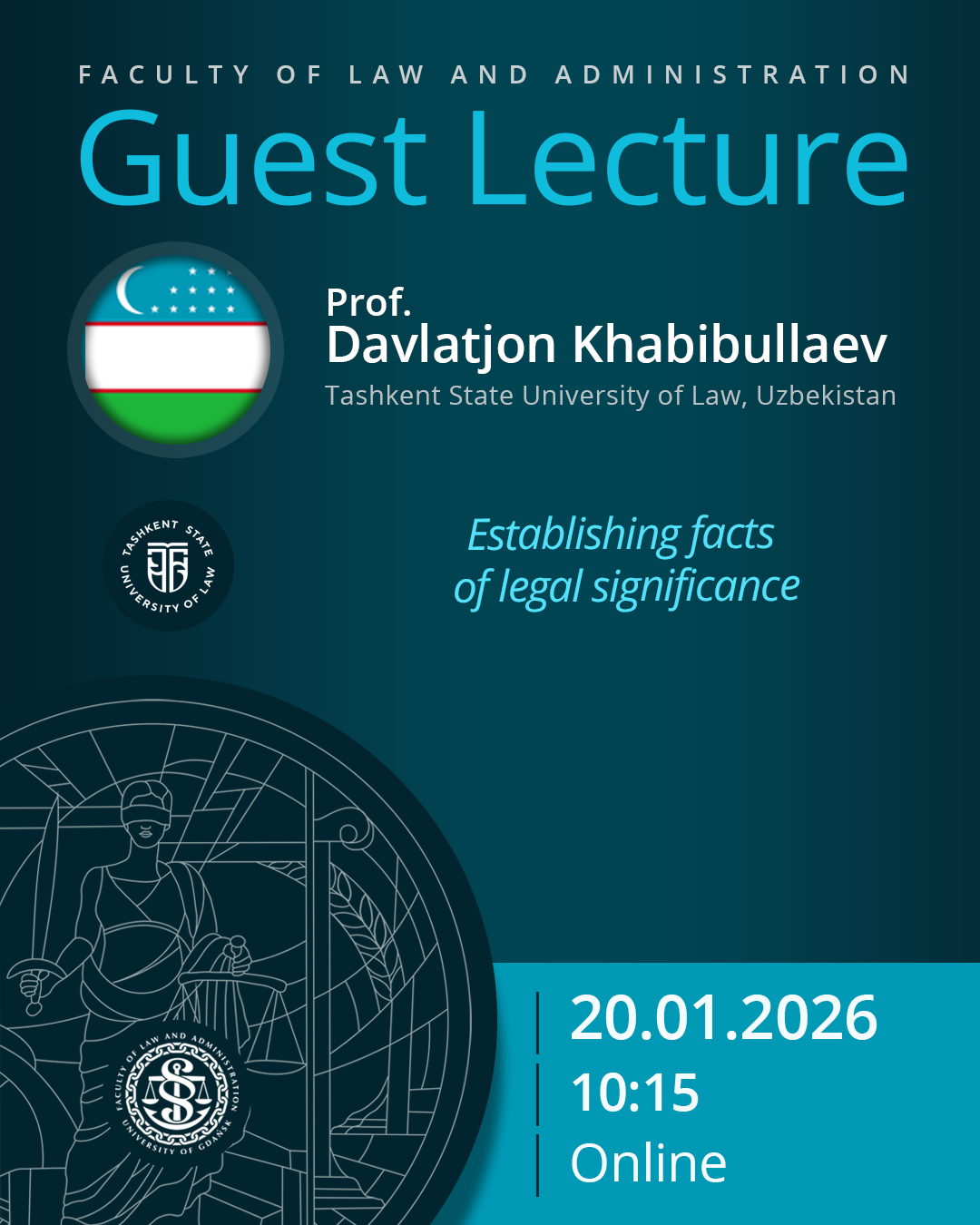 Guest Lecture by Prof. Davlatjon Yulchibaevich Khabibullaev (Tashkent State University of Law, UZBEKISTAN)