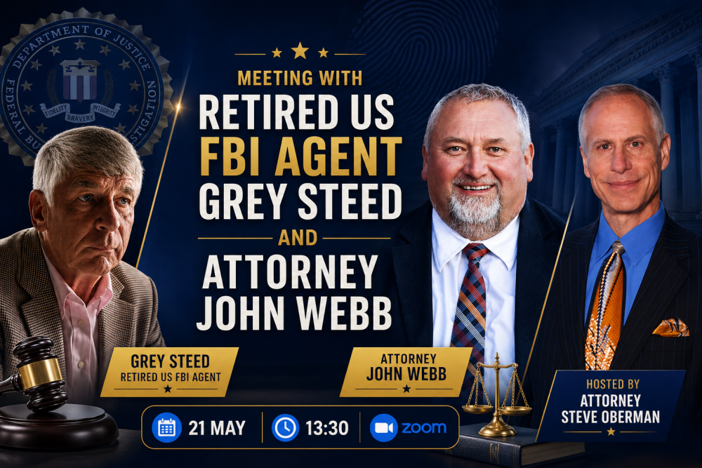 Meeting with Retired FBI Agent Grey Steed and American Attorney John Webb