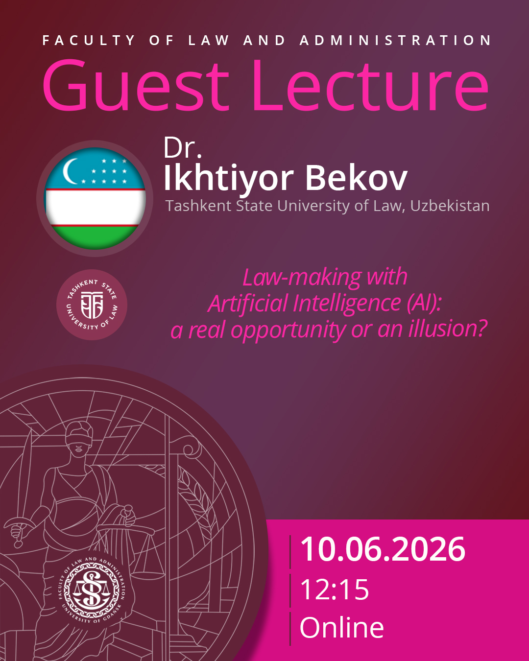 Guest Lecture by Dr. Ikhtiyor Bekov (Tashkent State Law University, UZBEKISTAN)