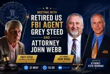 Meeting with Retired FBI Agent Grey Steed and American Attorney John Webb