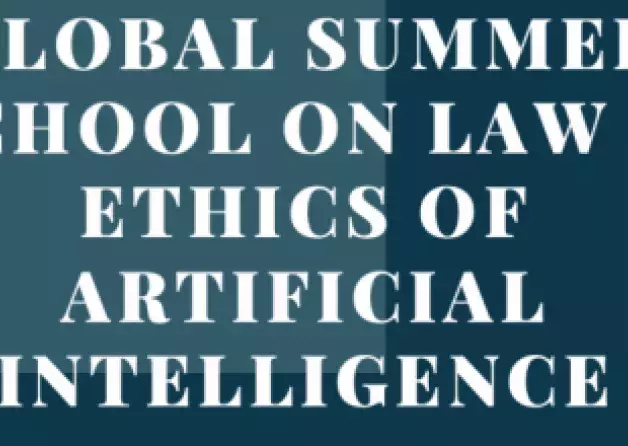 Global Summer School on Law & Ethics of Artificial Intelligence