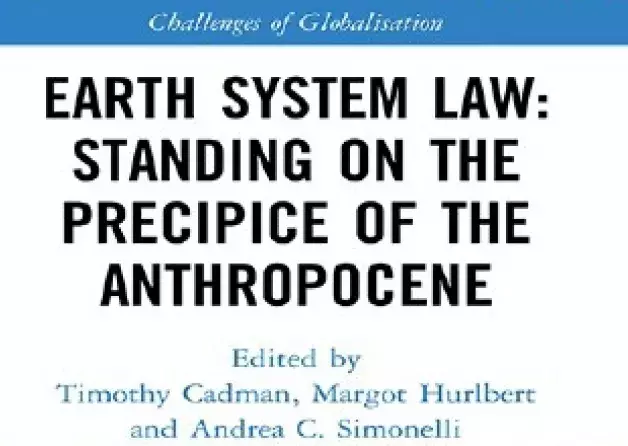 A new monograph: "Earth System Law: Standing on the Precipice of the Anthropocene" (…