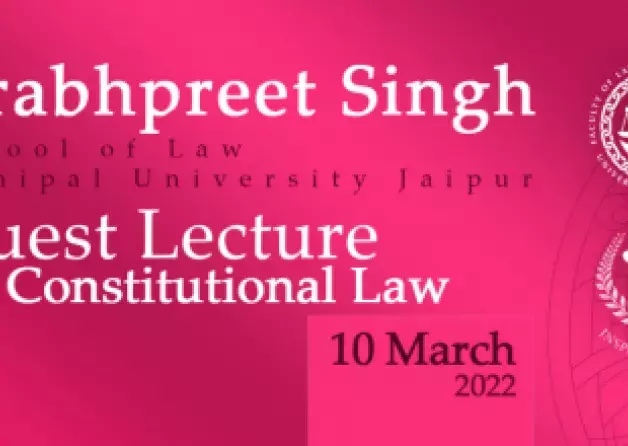 Guest lectures on Constitutional Law by Prabhpreet Singh (School of Law, Manipal University Jaipur…