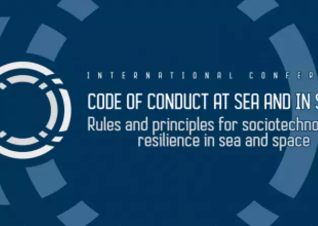 International Conference: „Code of Conduct at Sea and in Space: Rules and principles for…