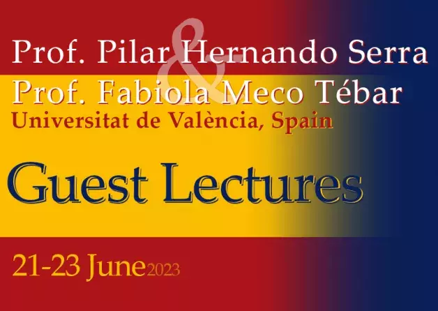 Guests lectures by Prof. Pilar Hernando Serra and Prof. Fabiola Meco Tébar (University of Valencia…