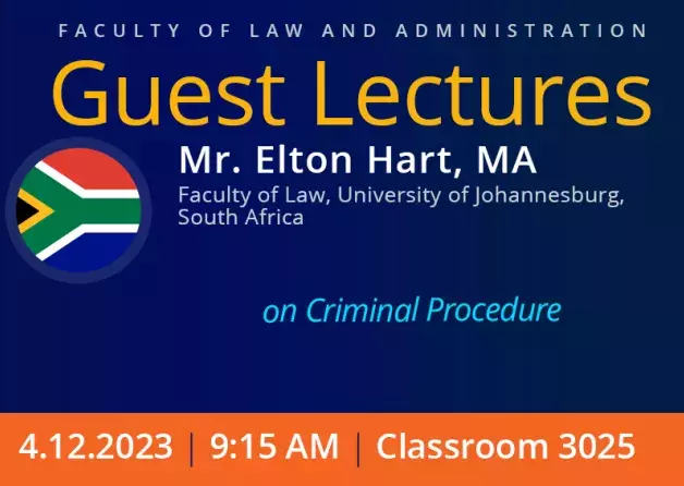 Guest Lectures by Mr. Elton Hart, MA (University of Johannesburg, South Africa)
