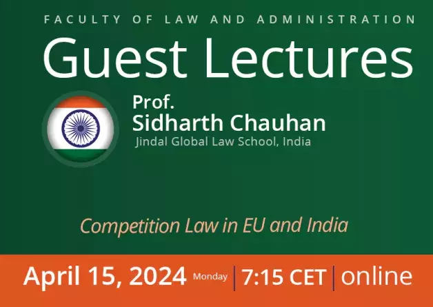 Guest Lectures by prof. Sidharth Chauhan (Jindal Global Law School, India)