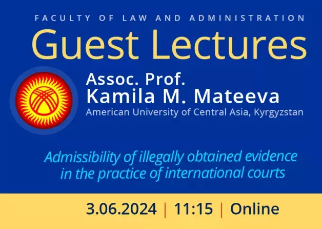 Guest Lectures byAssoc. Prof. Kamila M. Mateeva (American University of Central Asia, Kyrgyzstan)