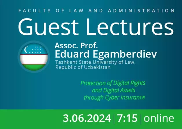Guest Lectures by Assoc. Prof. Eduard Egamberdiev (Tashkent State University of Law, Uzbekistan)