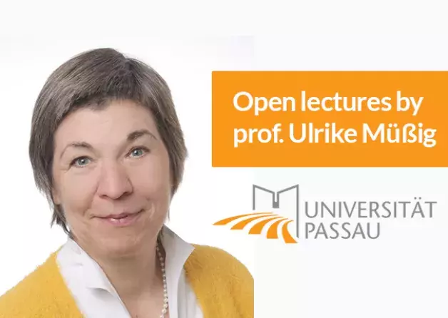 Open lectures by Professor Ulrike Müßig from the University of Passau