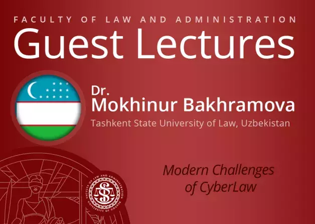 Guest Lecture by Dr. Mokhinur Bakhramova (Tashkent State University of Law, Uzbekistan)