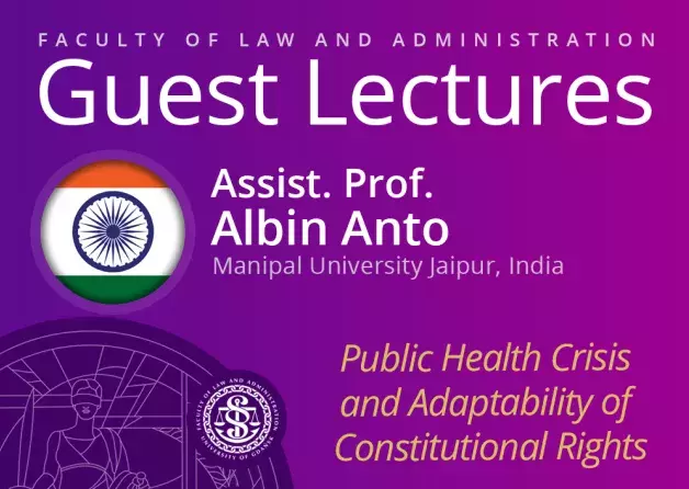 Guest Lectures by Assist. Prof. Albin Anto (School of Law, Manipal University Jaipur, India)