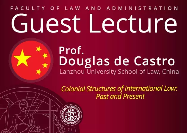 Guest Lecture by Prof. Douglas de Castro (Lanzhou University School of Law, China)