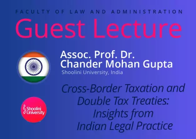 Guest Lecture by Assoc. Prof. Dr. Chander Mohan Gupta (Shoolini University, India)