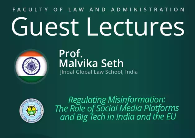 Guest Lectures by Prof. Malvika Seth (JIndal Global Law School, India)