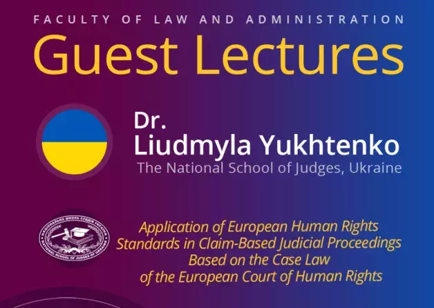 Guest Lectures by Dr. Liudmyla Yukhtenko (National School of Judges, Ukraine)