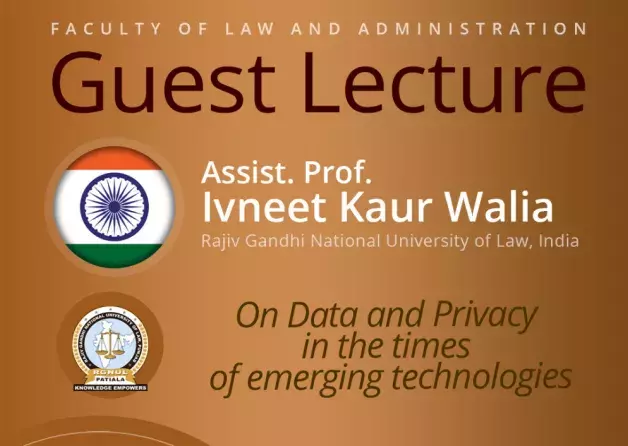 Guest Lecture by Dr. Ivneet Kaur Walia (Rajiv Gandhi National University of Law, India)
