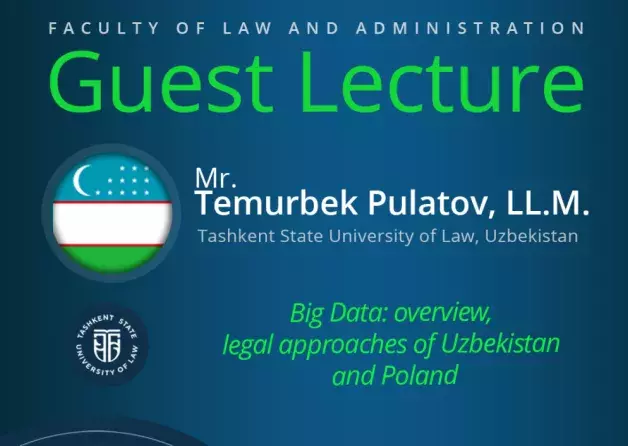 Guest Lecture by Temurbek Pulatov, LL.M. (Tashkent State University of Law, Uzbekistan)