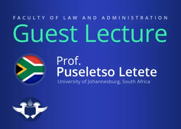 Guest Lecture by Prof. Puseletso Letete (University of Johannesburg, SOUTH AFRICA)