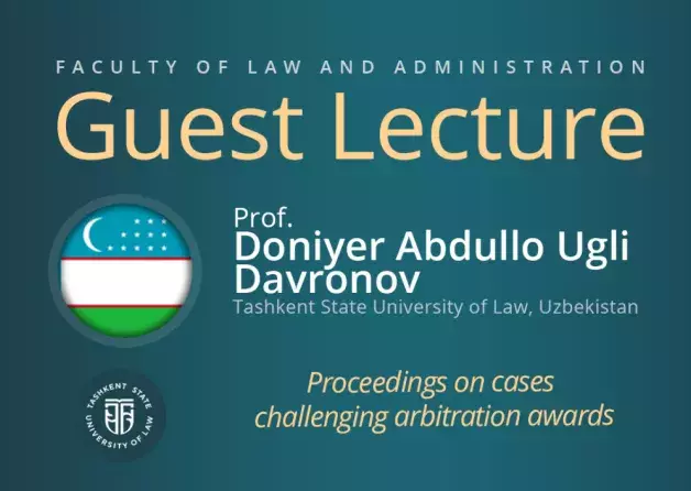 Guest Lecture by Prof. Doniyer Abdullo Ugli Davronov (Tashkent State University of Law, UZBEKISTAN)