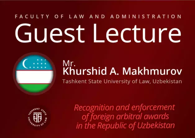 Guest Lecture by Khurshid A. Makhmurov (Tashkent State University of Law, UZBEKISTAN)