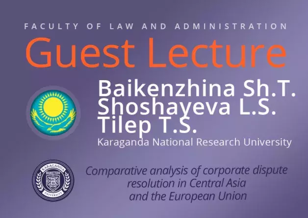 Guest Lecture by Baikenzhina Sh.T. , Shoshayeva L…