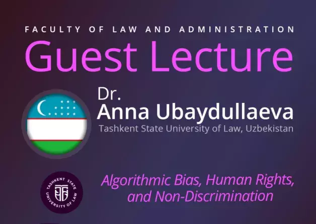 Guest Lecture by Dr. Anna Ubaydullaeva (Tashkent State University of Law, UZBEKISTAN)